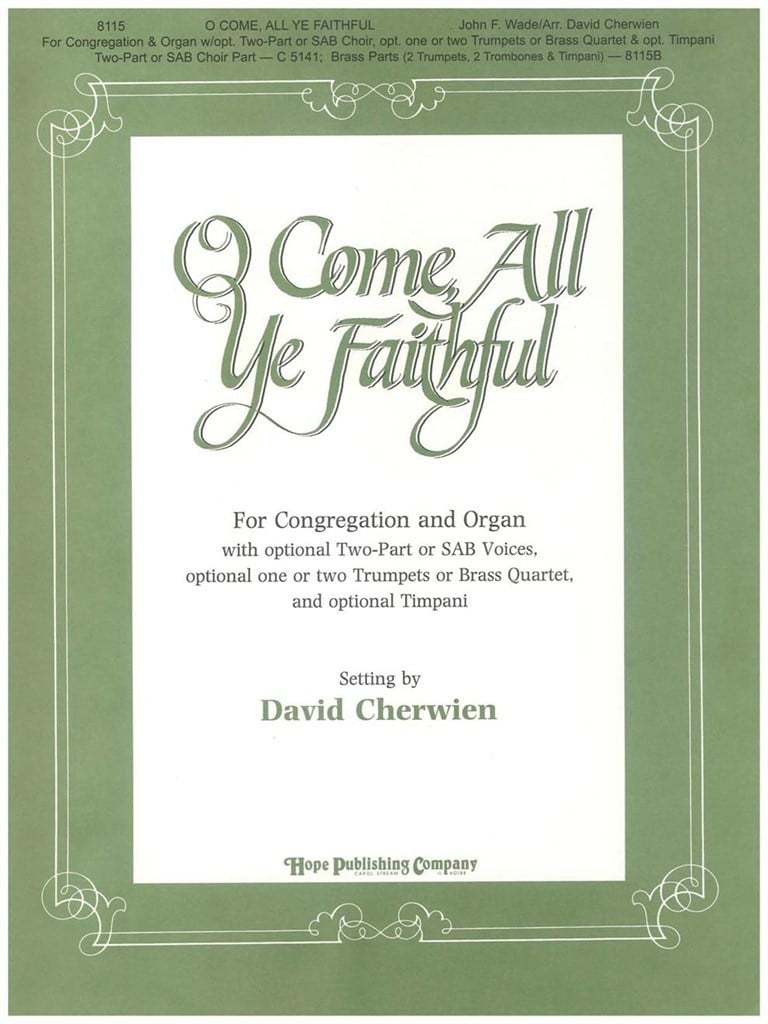 O Come, All Ye Faithful